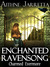 ENCHANTED RAVENSONG: CHARME...