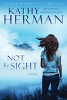 Not by Sight (Ozark Mountain Trilogy, #1)