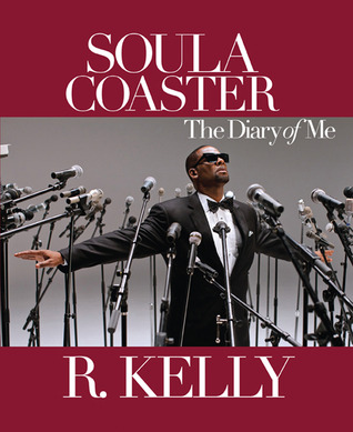 Soulacoaster by R. Kelly Soulacoaster by R. Kelly