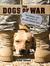 The Dogs of War: The Courage, Love, and Loyalty of Military Working Dogs (Audio CD)