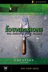 The Creation Study Guide: 11 Core Truths To Build Your Life On (Foundations) The Creation Study Guide: 11 Core Truths To Build Your Life On (Foundations)