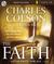 The Faith[What Christians Believe, Why They Believe It, And Why It Matters] (Audio CD)
