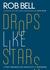 Drops Like Stars: A Few Thoughts on Creativity and Suffering (Paperback)