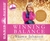 Winning Balance: What I've Learned So Far about Love, Faith, and Living Your Dreams (Audio CD)