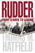 Rudder by Thomas M. Hatfield