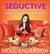 Seductive Tables For Two: Tablescapes, Picnics, and Recipes That Inspire Romance
