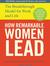 How Remarkable Women Lead: The Breakthrough Model for Work and Life (Audio CD)