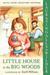 Little House in the Big Woods (Little House, #1)