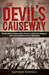 The Devil's Causeway by Matthew Westfall The Devil's Causeway by Matthew Westfall