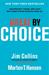 Great by Choice: Uncertainty, Chaos, and Luck--Why Some Thrive Despite Them All (Hardcover)