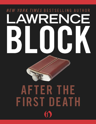 After the First Death by Lawrence Block