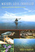 Waters Less Traveled: Explo...