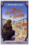 The Assassins of Rome (Roman Mysteries, #4) The Assassins of Rome (Roman Mysteries, #4)