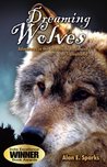 Dreaming of Wolves: Adventures in the Carpathian Mountains of Transylvania