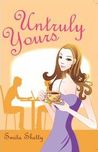 Untruly Yours by Smita Shetty Untruly Yours by Smita Shetty