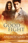 The Good Fight (The Good Fight, #1)