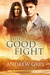 The Good Fight (The Good Fight, #1)