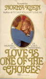 Love is One of the Choices