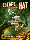 Escape from Hat by Adam Kline Escape from Hat by Adam Kline