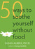 50 Ways to Soothe Yourself without Food (ebook)