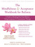 The Mindfulness and Accepta...