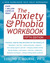 The Anxiety and Phobia Workbook (Paperback)
