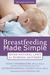 Breastfeeding Made Simple:  Seven Natural Laws for Nursing Mothers (Paperback)
