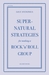 Supernatural Strategies for Making a Rock 'n' Roll Group