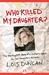 Who Killed My Daughter? (ebook)