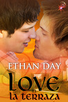 Love in La Terraza by Ethan Day Love in La Terraza by Ethan Day