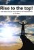 Rise to the top!