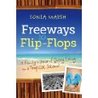 Freeways to Flip-flops