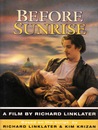 Before Sunrise: A Film Before Sunrise: A Film