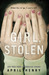 Girl, Stolen (Paperback)