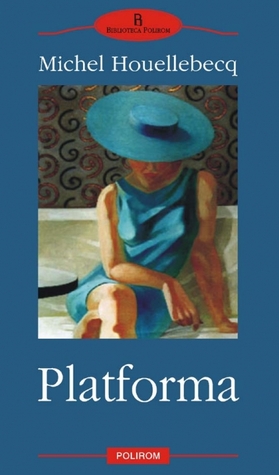 Platforma by Michel Houellebecq