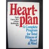 Heartplan: A Complete Program for Total Fitness of Heart & Mind Heartplan: A Complete Program for Total Fitness of Heart & Mind