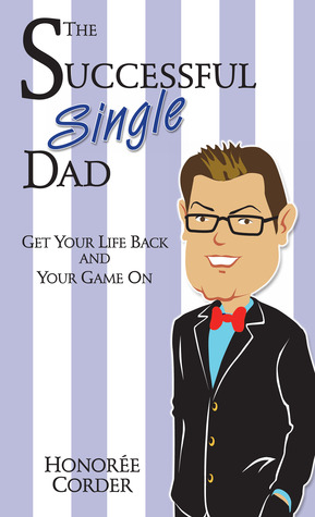 The Successful Single Dad