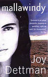 Mallawindy by Joy Dettman Mallawindy by Joy Dettman