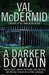 A Darker Domain. Val McDermid (Paperback)