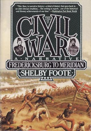 The Civil War, Vol. 2 by Shelby Foote