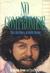 No Compromise: The Life Story Of Keith Green (Paperback)