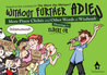 Without Further Adieu: More Pinoy Cliches and other Words of Wisdumb (Funny Pinoy Cliches #2)