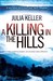 A Killing in the Hills (Paperback)
