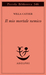 Il mio mortale nemico (Paperback)