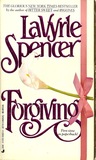 Forgiving by LaVyrle Spencer Forgiving by LaVyrle Spencer