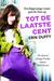 Tot De Laatste Cent (Paperback)