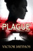 Plague (A Medical Thriller)
