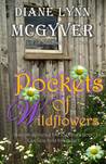 Pockets of Wildflowers (Castle Romance, #1)
