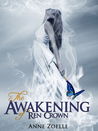 The Awakening of Ren Crown by Anne Zoelle