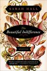 The Beautiful Indifference: Stories The Beautiful Indifference: Stories